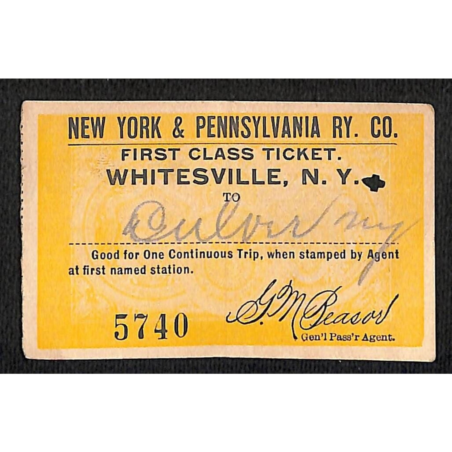 New York & Pennsylvania Ry 1917 "Large" First Class Ticket Whitesville #5740
