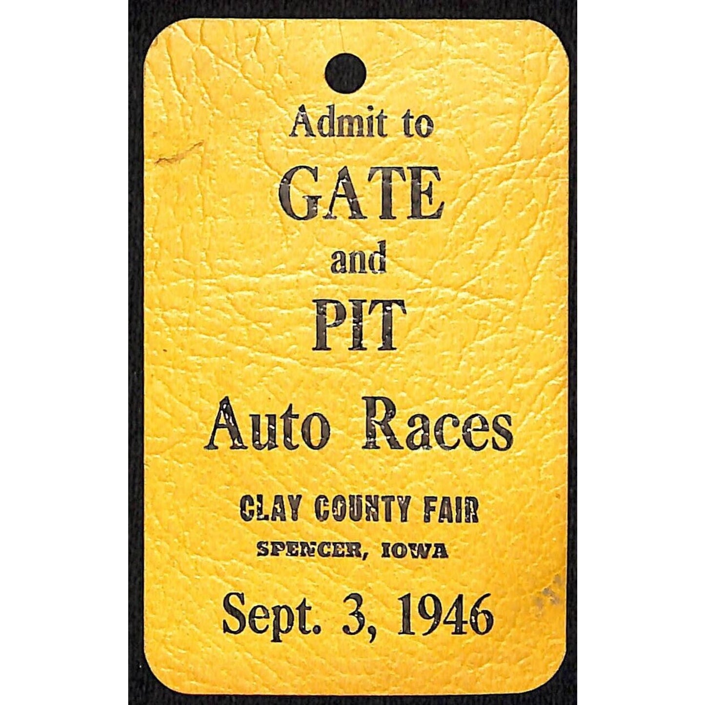 Clay County Fair Spencer Iowa Pit and Gate Pass Auto Racing Sept. 3, 1946