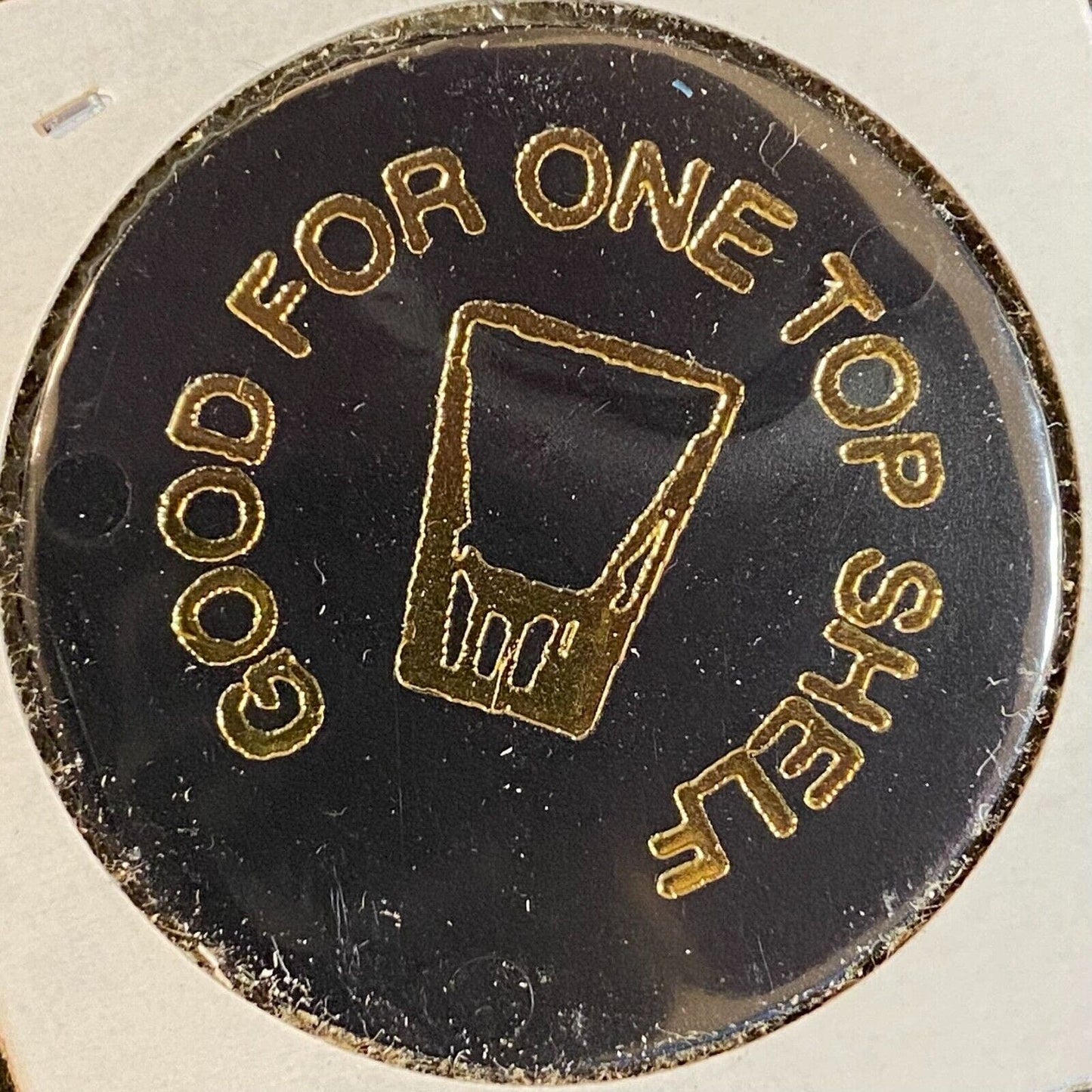 McKeesport, PA Hoots c1990's Plastic Token - G/F One Top Shelf (Drink)
