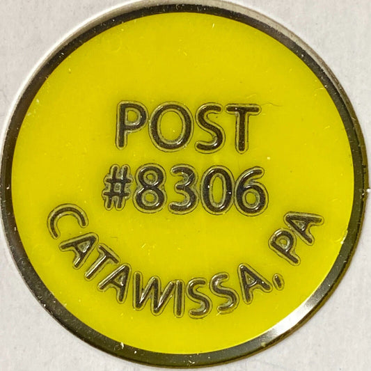 Catawissa, PA V.F.W. Post 8306 Plastic Drink Token G/F $2.50