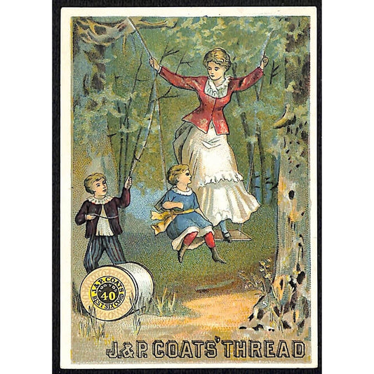 J & P Coats Thread Victorian Trade Card Mom & Kids Play Outdoors on Tree Swing