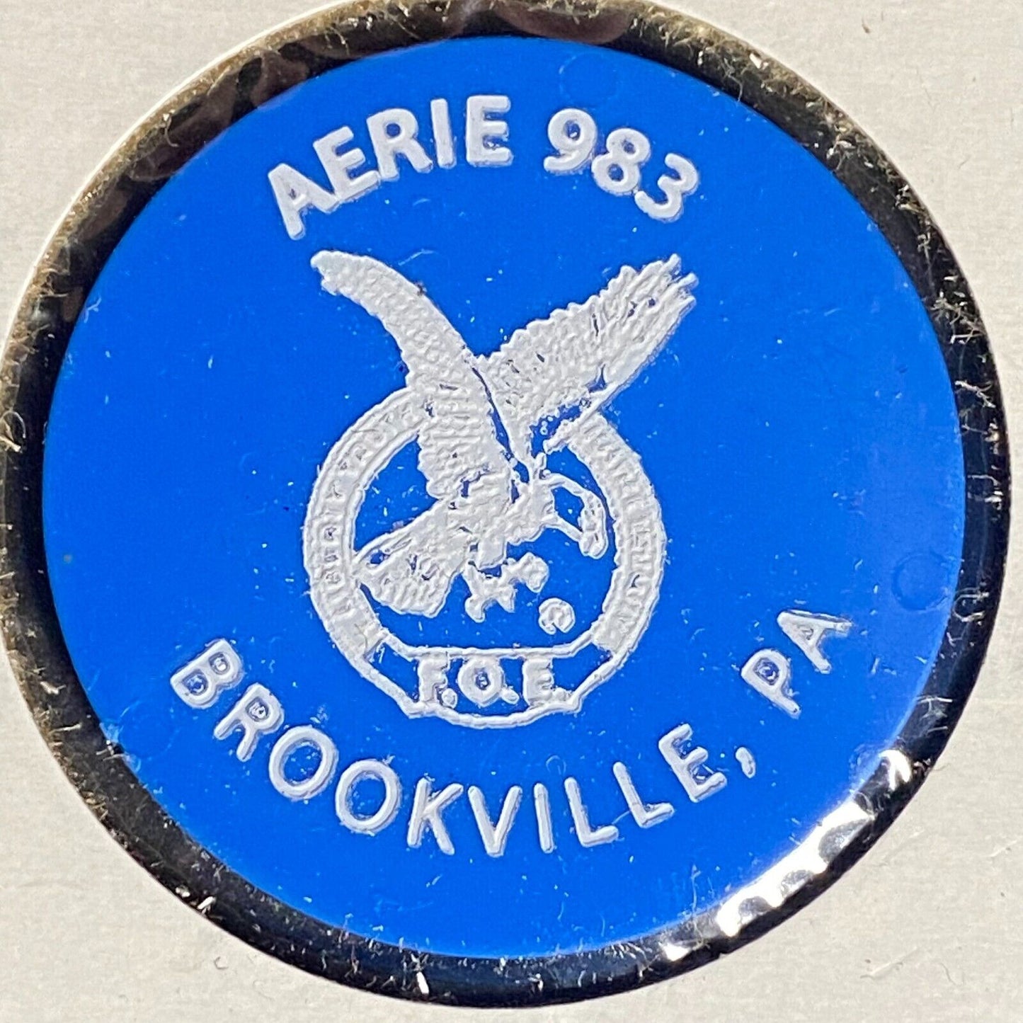 Brookville, PA FOE Aerie 983 Plastic Drink Token G/F One Whiskey
