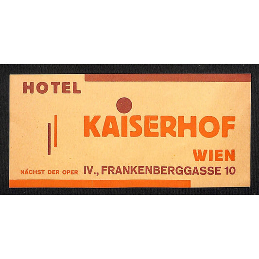 Hotel Kaiserhof Wein Vienna Luggage Label Vintage Original Scarce