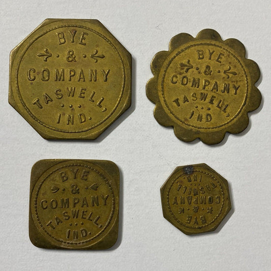 Bye & Company Taswell, IN Group of 4 Brass G/F Trade Tokens Scarce
