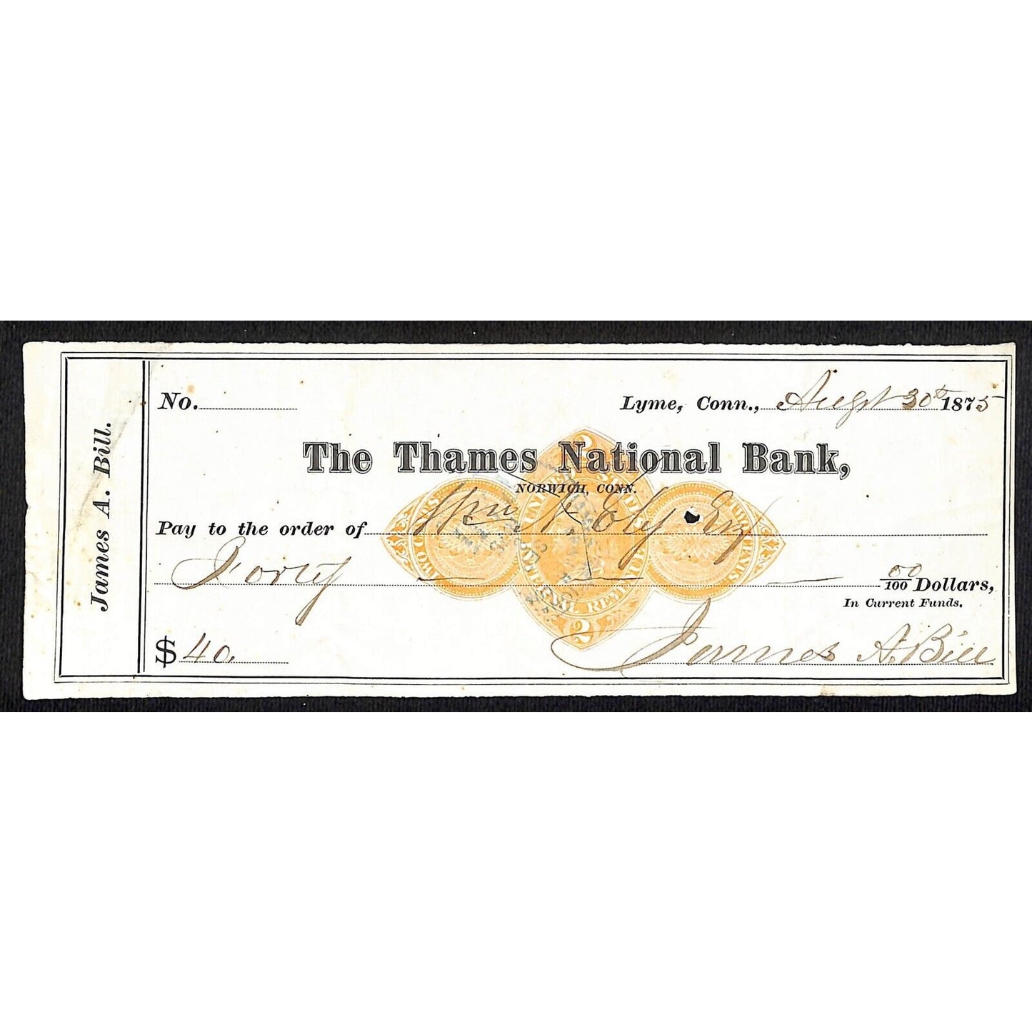 James A. Bill* 1875 Thames National Bank Lyme CT on Rev Stamp Check Stock (#15)