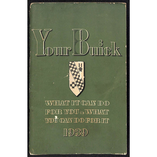 1939 "Your Buick - What it Can Do for You - What You Can Do for It" Booklet 96pp