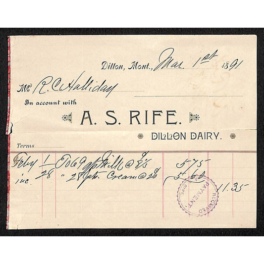 Dillon, MT A.S. Rife Dillon Dairy 1891 Billhead Milk Cream R.C. Halliday*