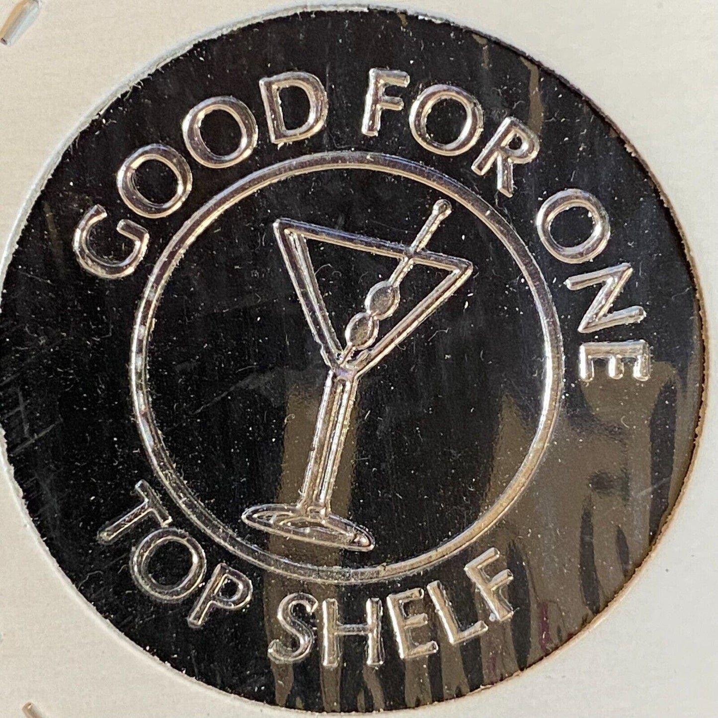 Meadville, PA Chestnut Street Pub & Grill c1990's Plastic Token "One Top Shelf"