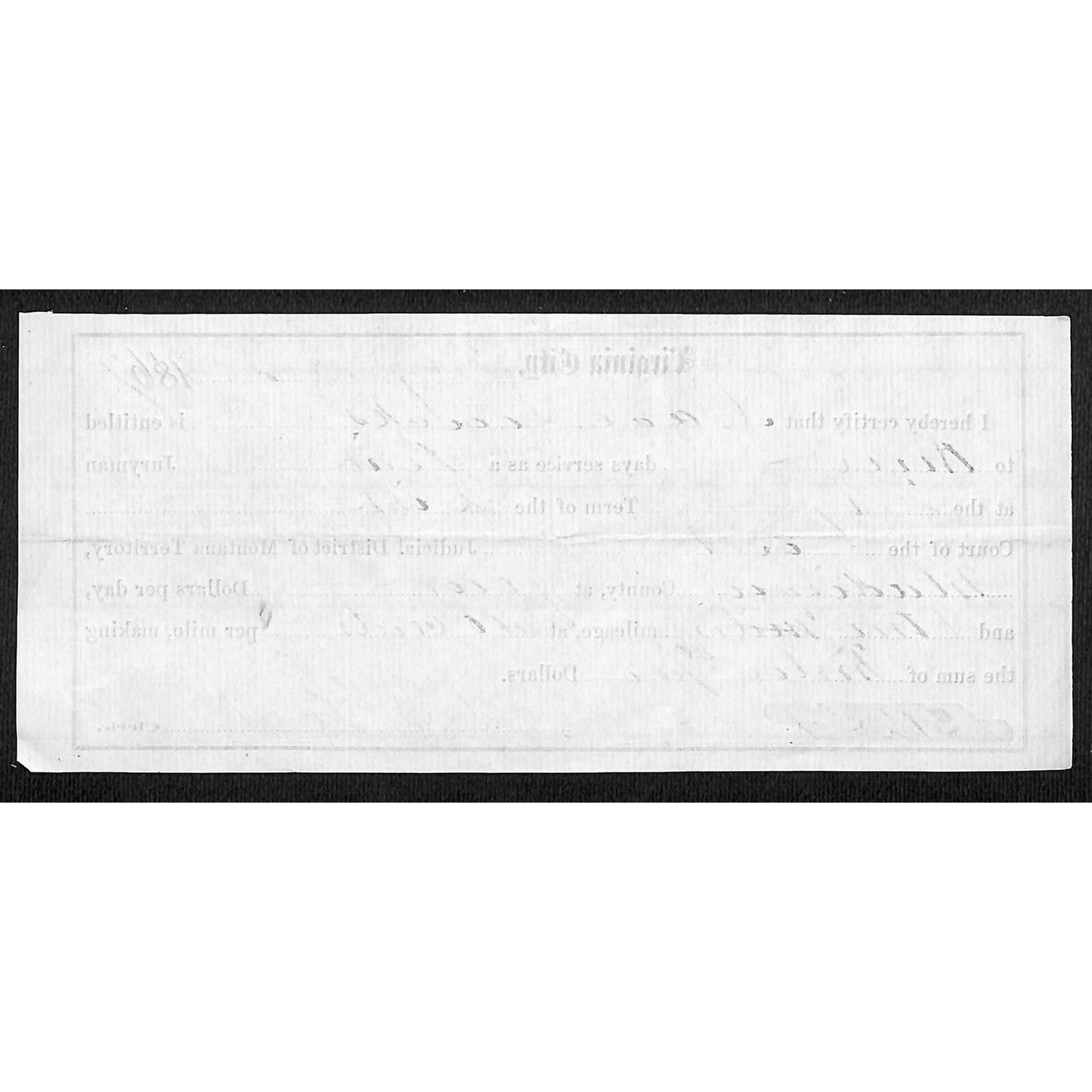 1867 Virginia City, MT Jury Duty Days Service & Mileage Warrant $12.80 Scarce