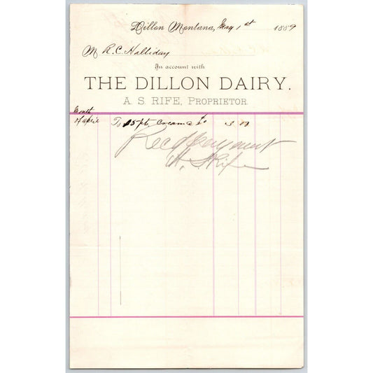 Dillon MT A.S. Rife Dillon Dairy 1889 For Cream Billhead R.C. Halliday*