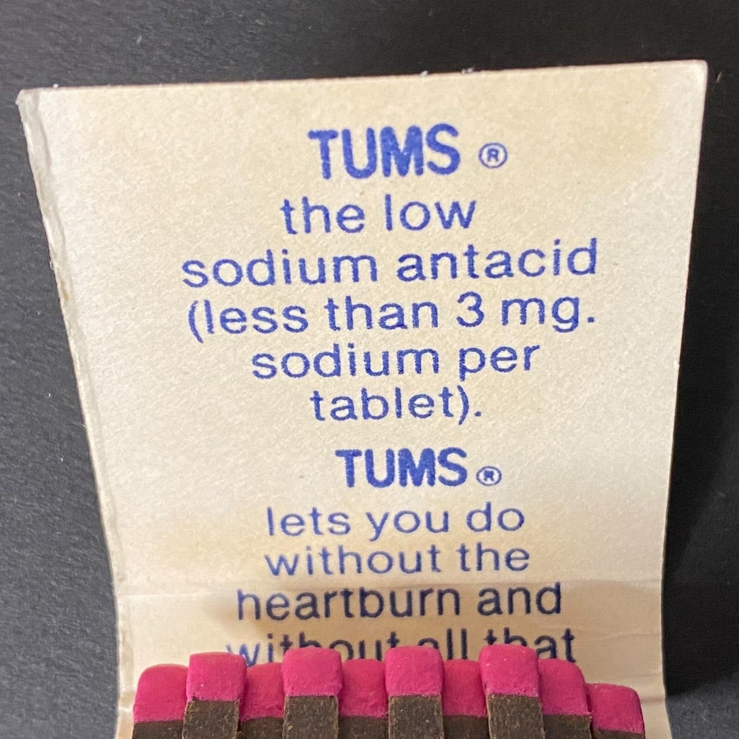 Tums Fast Relief Antacid Near Full (-1) Matchbook c1981