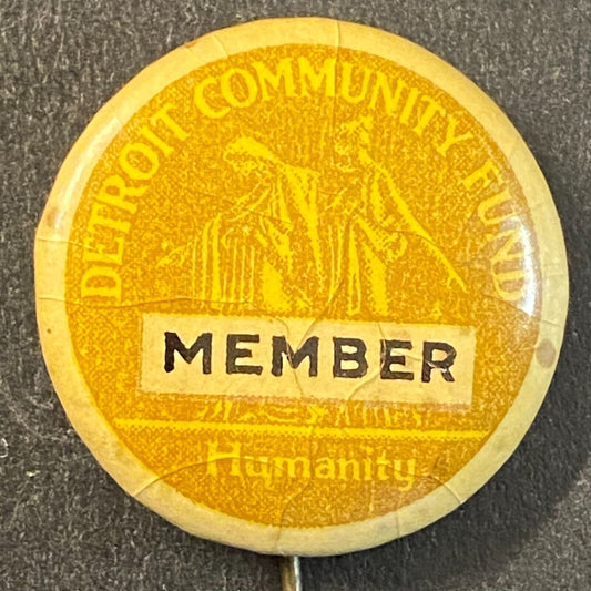 Detroit Community Fund Humanity Member Steel Celluloid Pinback 3/4" Bastian Bros