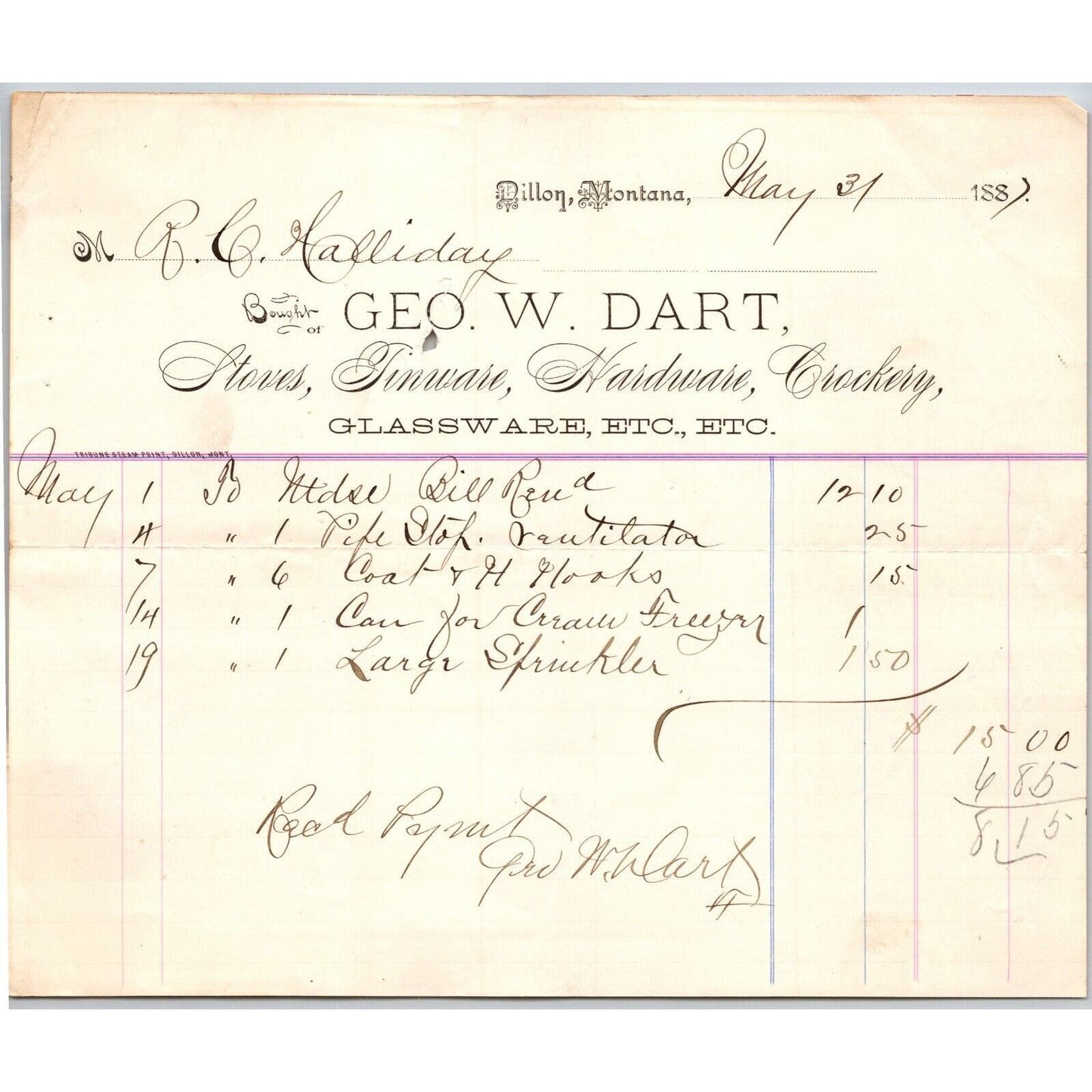 Dillon, MT Geo. W. Dart May 1887 Billhead Glassware Tinware R.C. Halliday*
