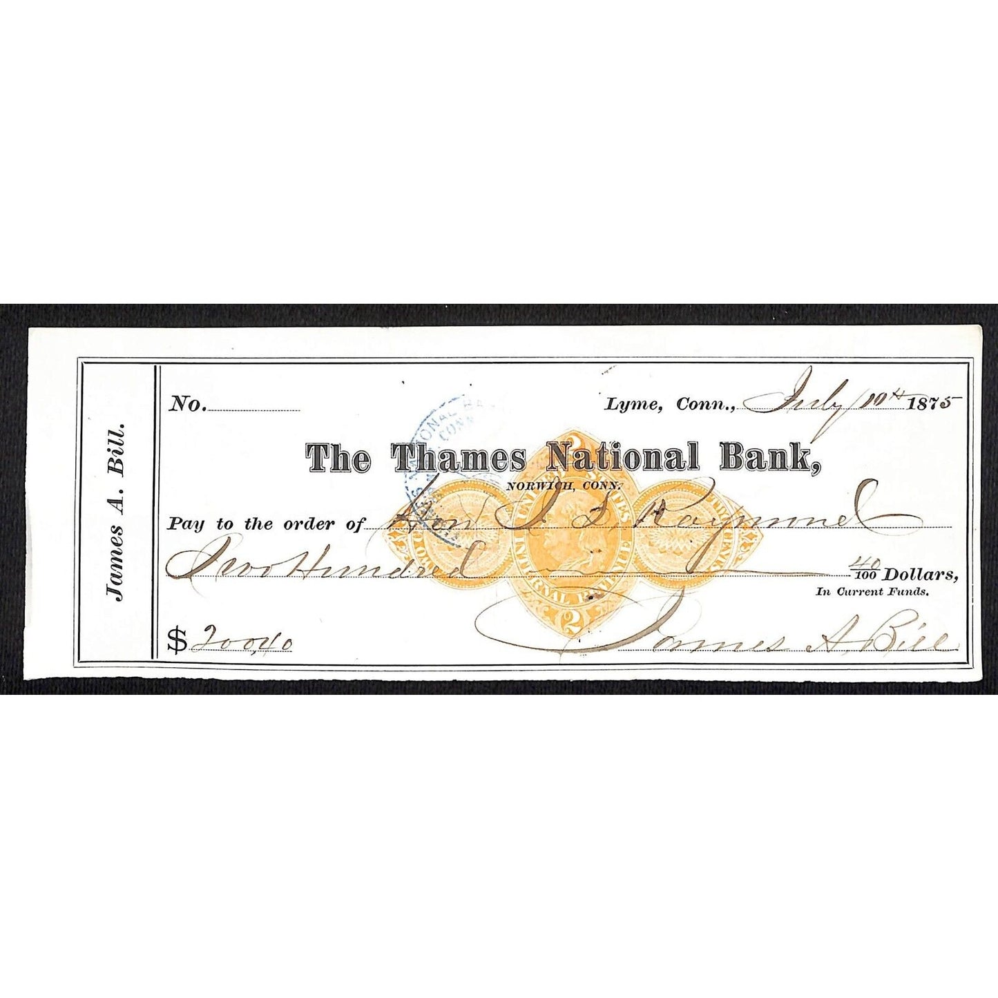 James A. Bill* 1875 Thames National Bank Lyme CT on Rev Stamp Check Stock (#22)
