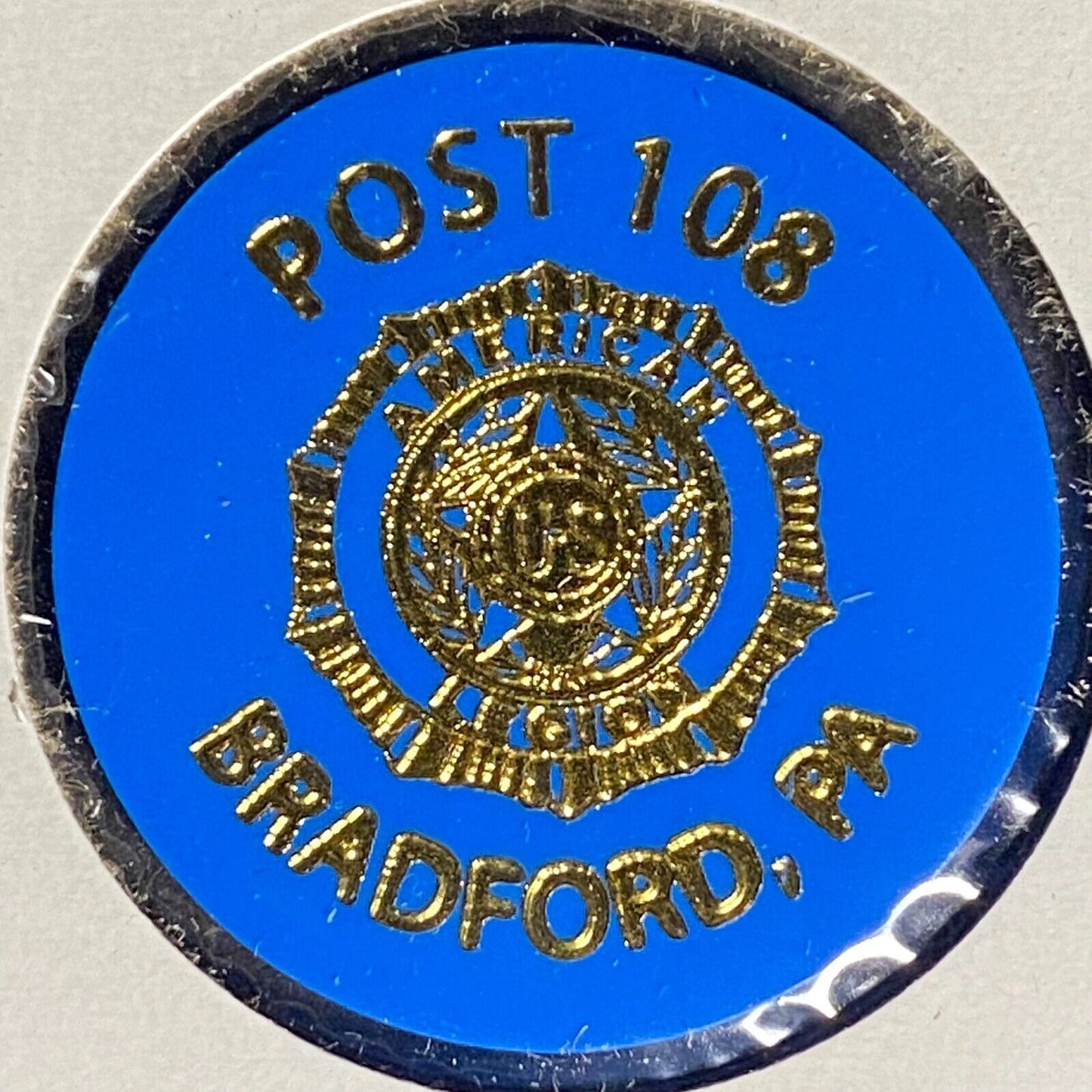Bradford, PA American Legion Post 108 Plastic Token "You've Got One Coming" Blue