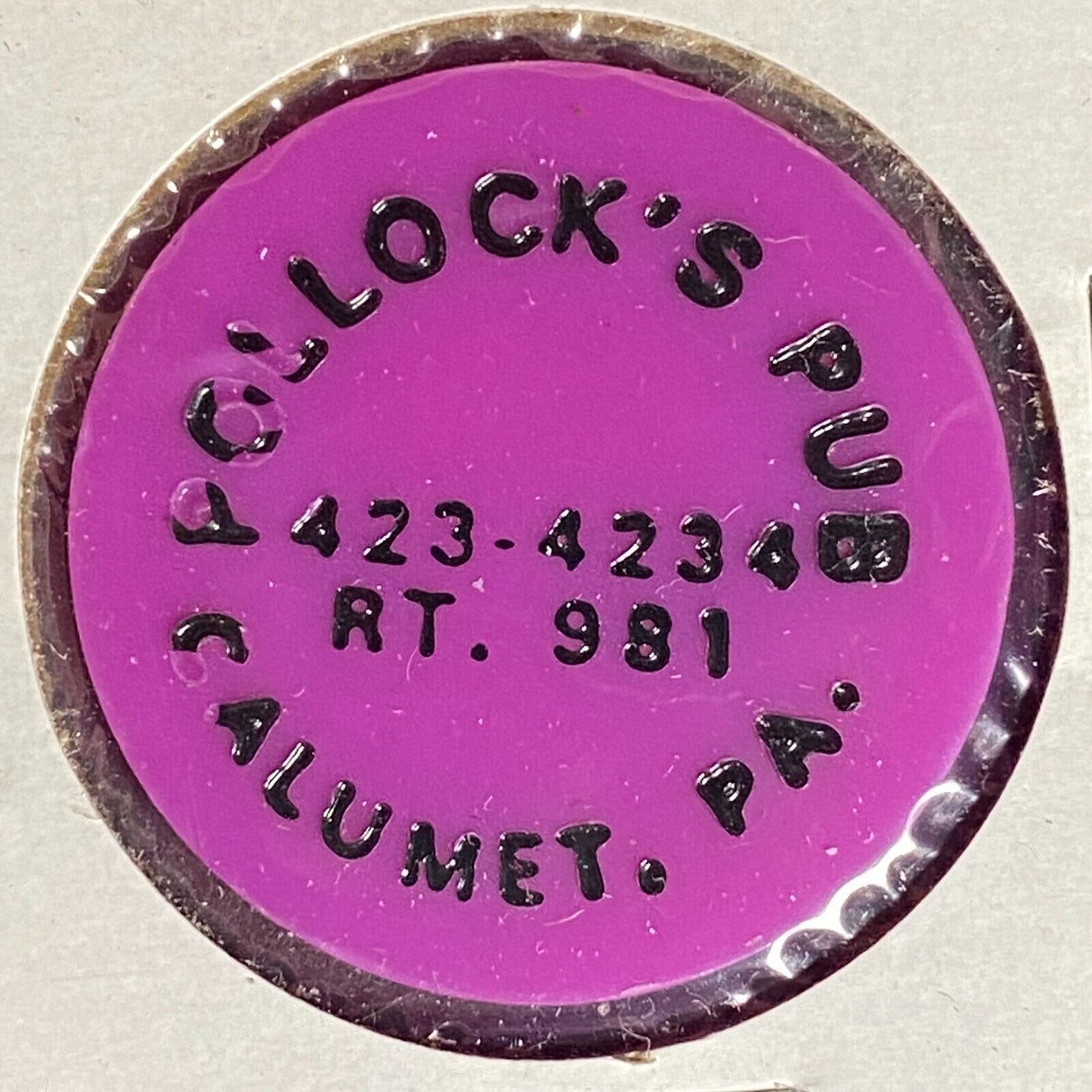 Calumet, PA "Pollock's Pub" Plastic Token G/F Bottle w/ Moose Art