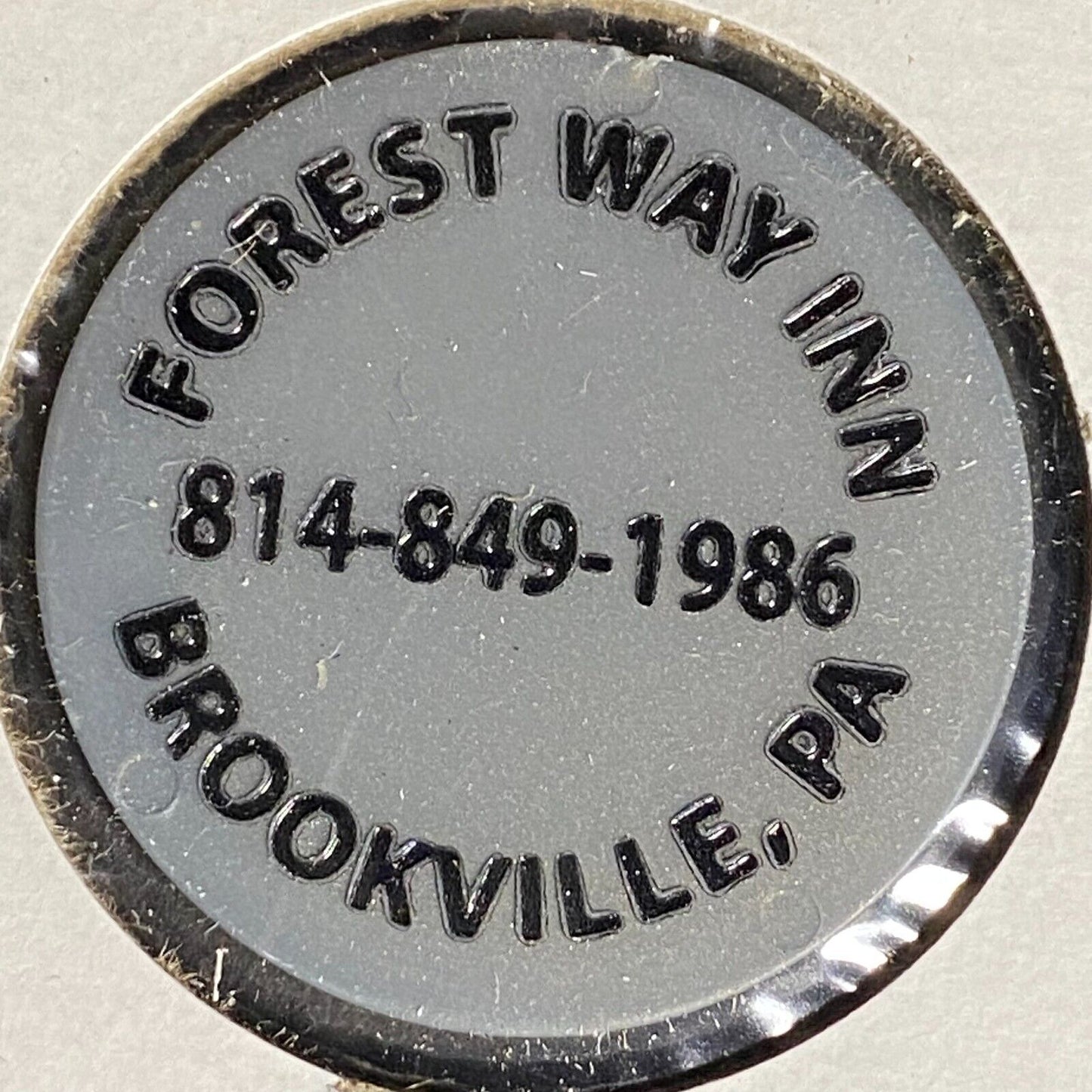 Brookville, PA Forest Way Inn Plastic Token G/F One Mixed Drink