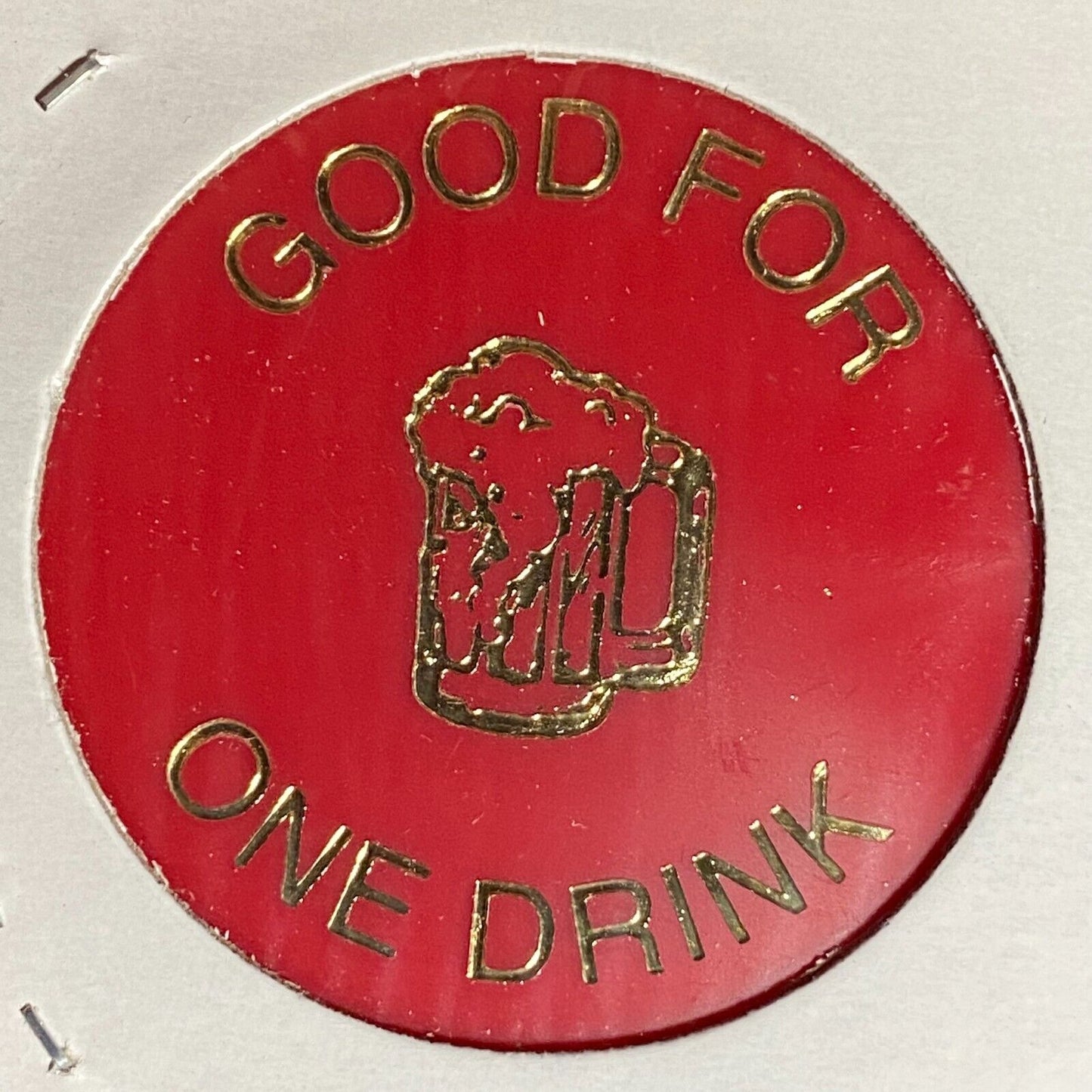 Bristol, PA The Pines Tavern Plastic Token G/F One One Drink (#6)