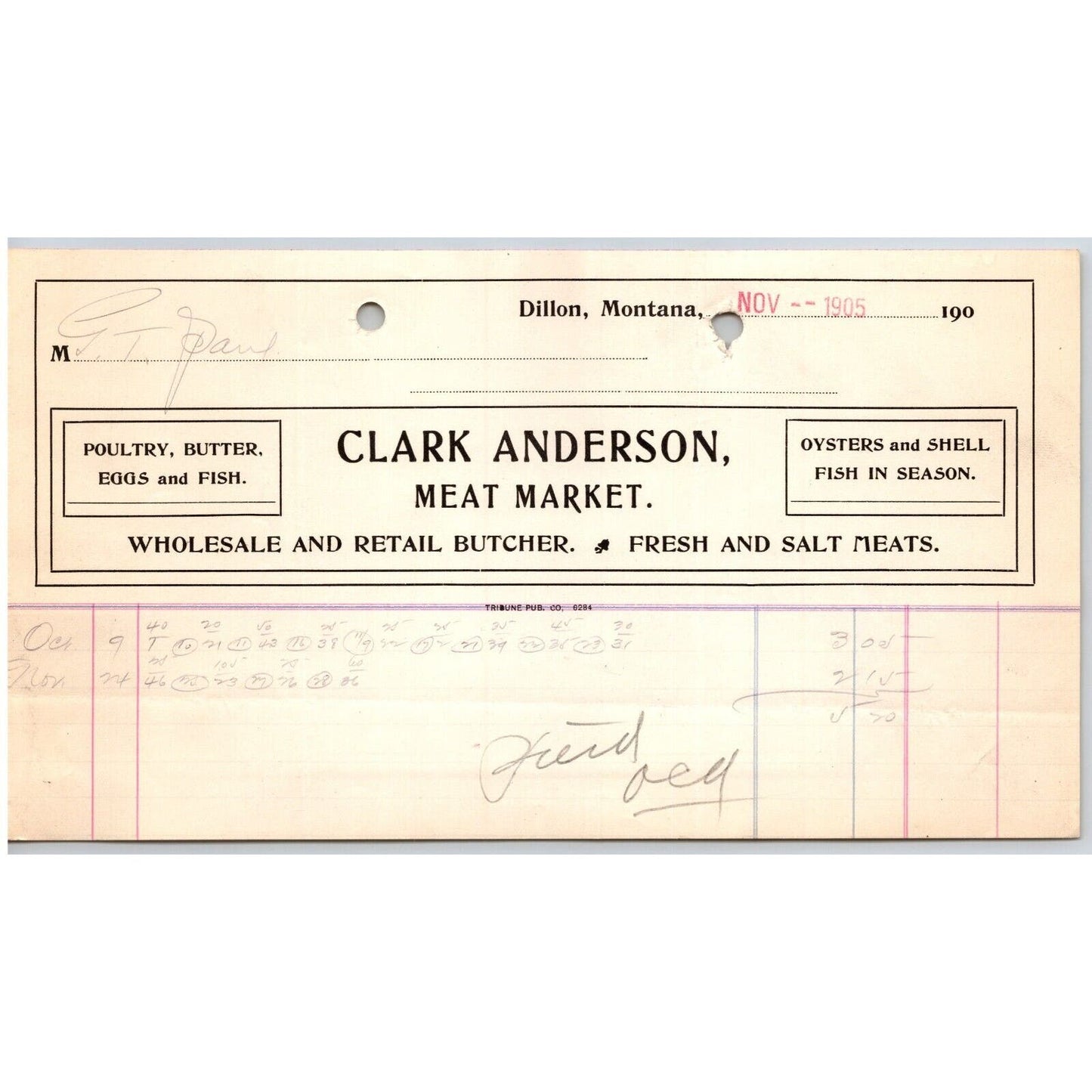 Dillon, MT Clark Anderson Meat Market Butcher Oysters 1905 Billhead G.T. Paul*