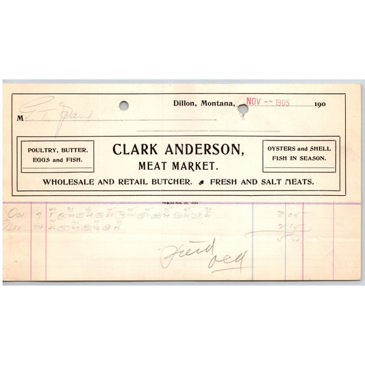 Dillon, MT Clark Anderson Meat Market Butcher Oysters 1905 Billhead G.T. Paul*