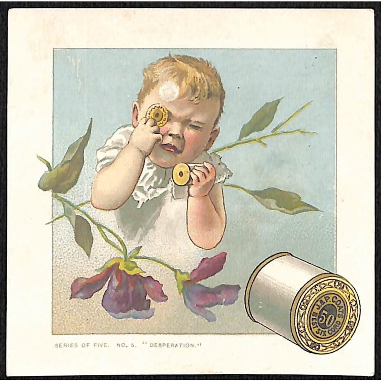 J&P Coats Thread Victorian Trade Card Unhappy Baby Playing with Product