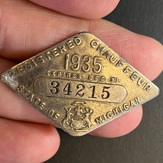 1935 Michigan Licensed Registered Chauffeur Badge Metal Pin Back Driver #34215