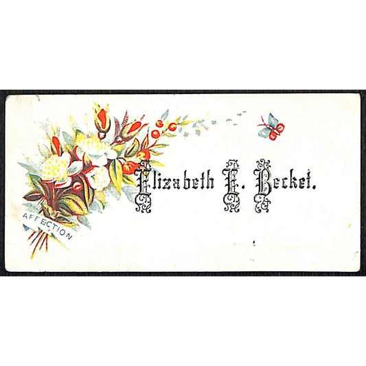 "Elizabeth E. Becket" Victorian Calling Greeting Card Floral Butterfly Affection