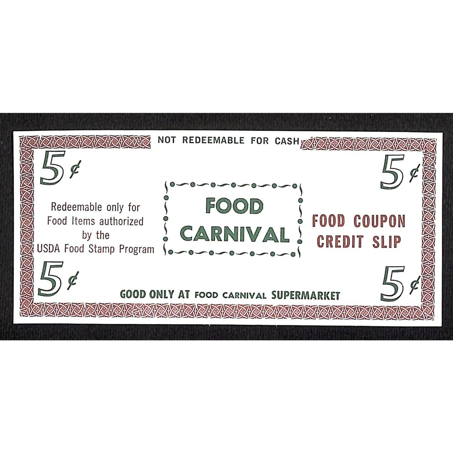 Food Carnival Supermarket NYC 5c Food Coupon Credit Slip Food Stamp c1965-79 VG