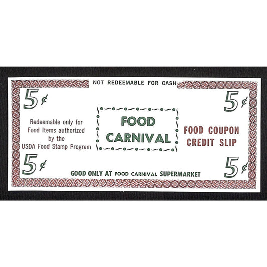 Food Carnival Supermarket NYC 5c Food Coupon Credit Slip Food Stamp c1965-79 VG