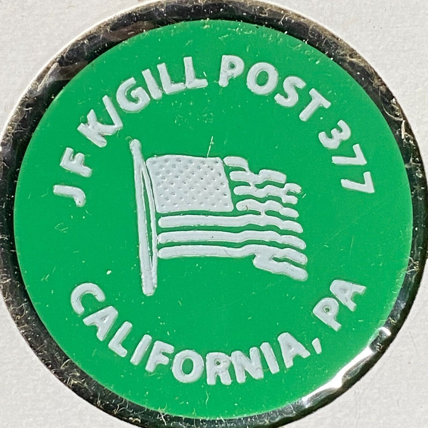 California, PA JFK / Gill Post 377 Plastic Drink Token G/F "One Top Shelf"