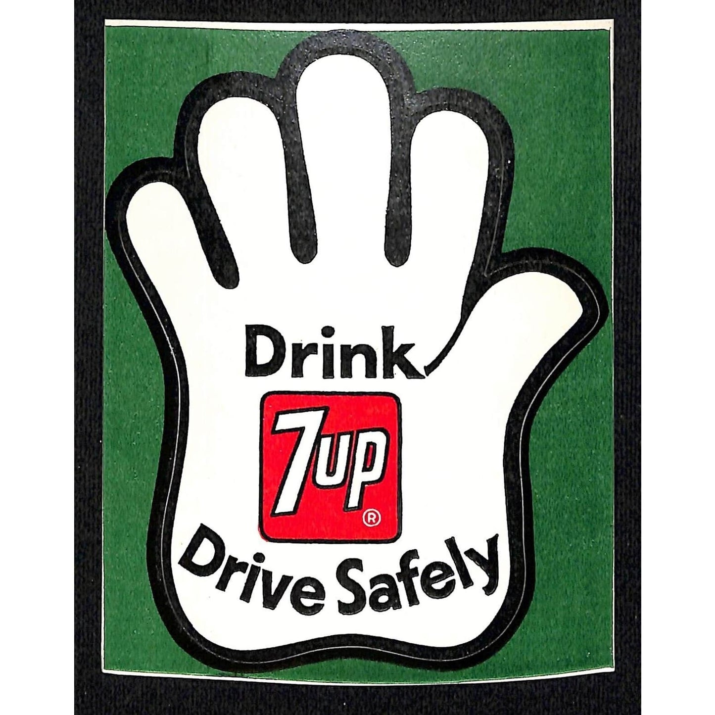 Drink 7-Up Drive Safely Die Cut Hand Shaped Sticker c1973 VGC - Scarce