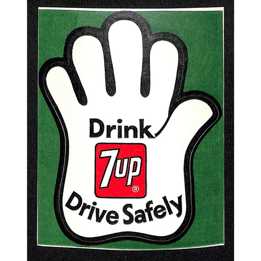 Drink 7-Up Drive Safely Die Cut Hand Shaped Sticker c1973 VGC - Scarce
