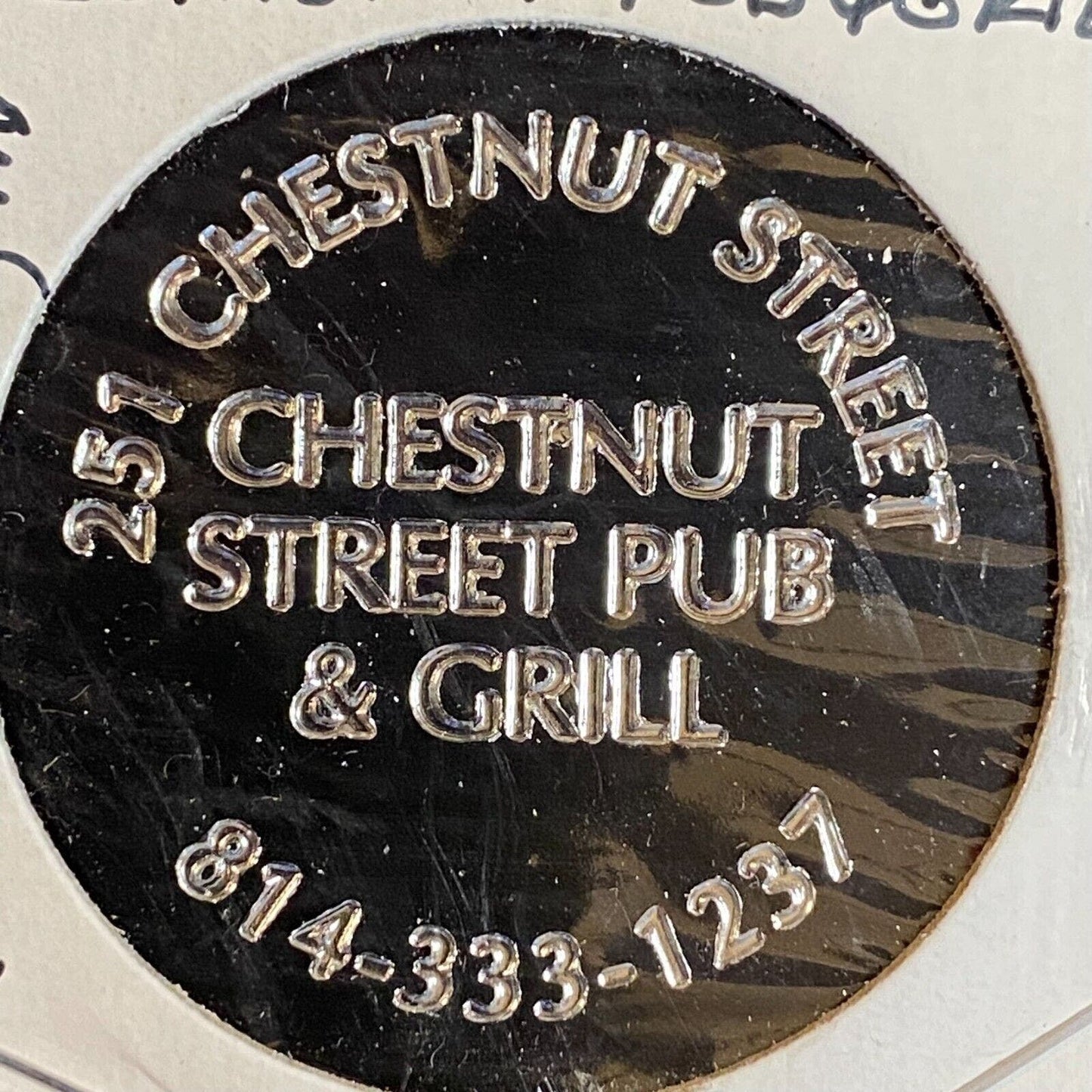 Meadville, PA Chestnut Street Pub & Grill c1990's Plastic Token "One Top Shelf"