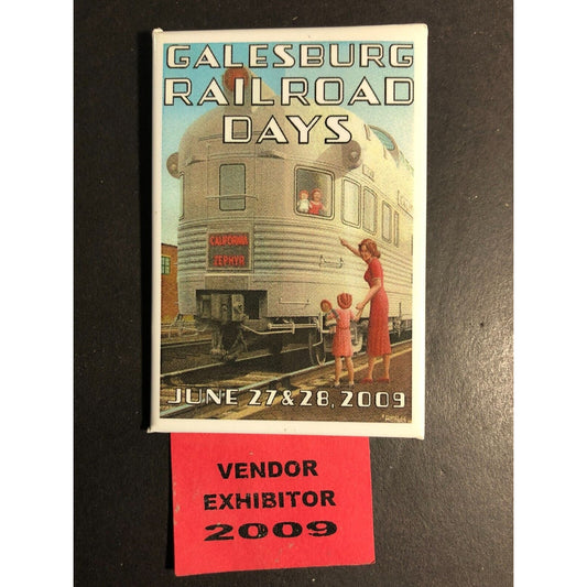 2009 Galesburg Railroad Days / California Zephyr Pinback w/ Vendor Tag VGC