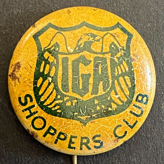 IGA Shoppers Club Steel Litho Pinback 7/8" c1940's-50's