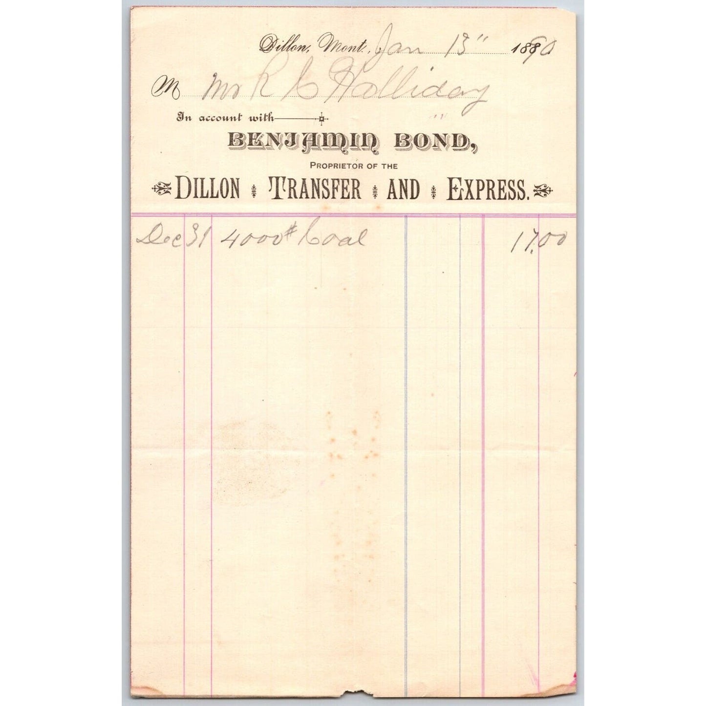 Dillon MT Benjamin Bond Dillon Transfer and Express 1890 Billhead R.C. Halliday*