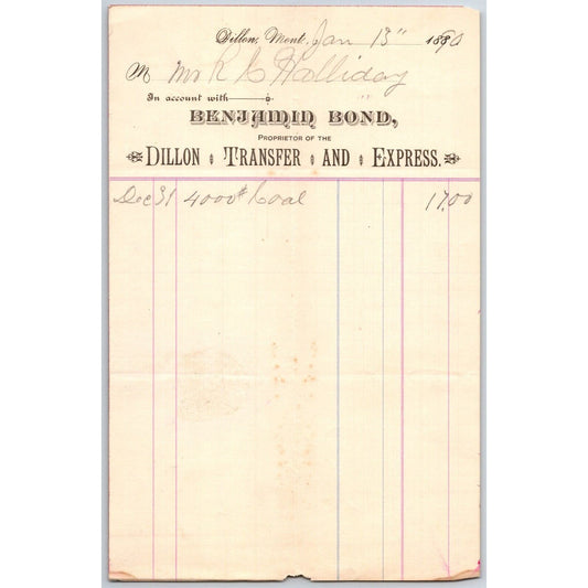Dillon MT Benjamin Bond Dillon Transfer and Express 1890 Billhead R.C. Halliday*