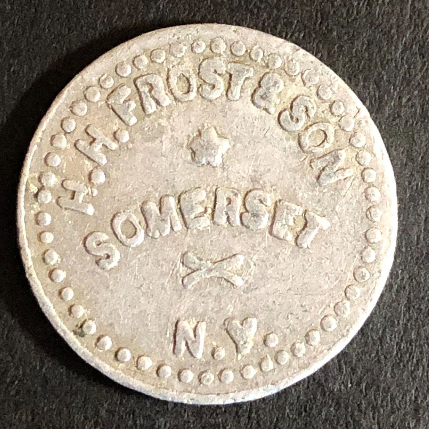 H.H. Frost & Son Somerset, NY G/F 5c Alum Trade Token 21mm c1920's-30's
