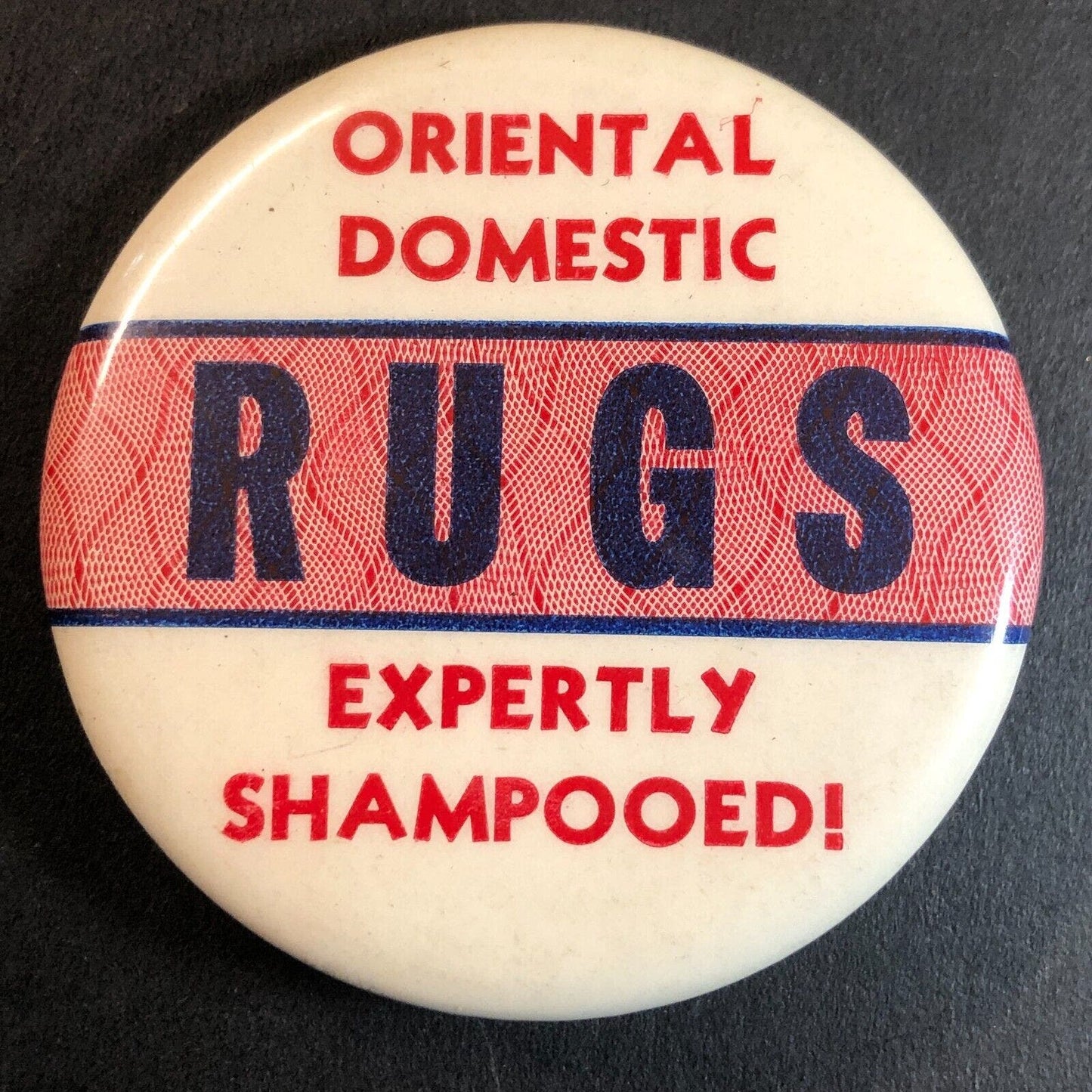 Oriental Domestic Rugs Expertly Shampooed Steel Pinback Button 2" c1930's-40's