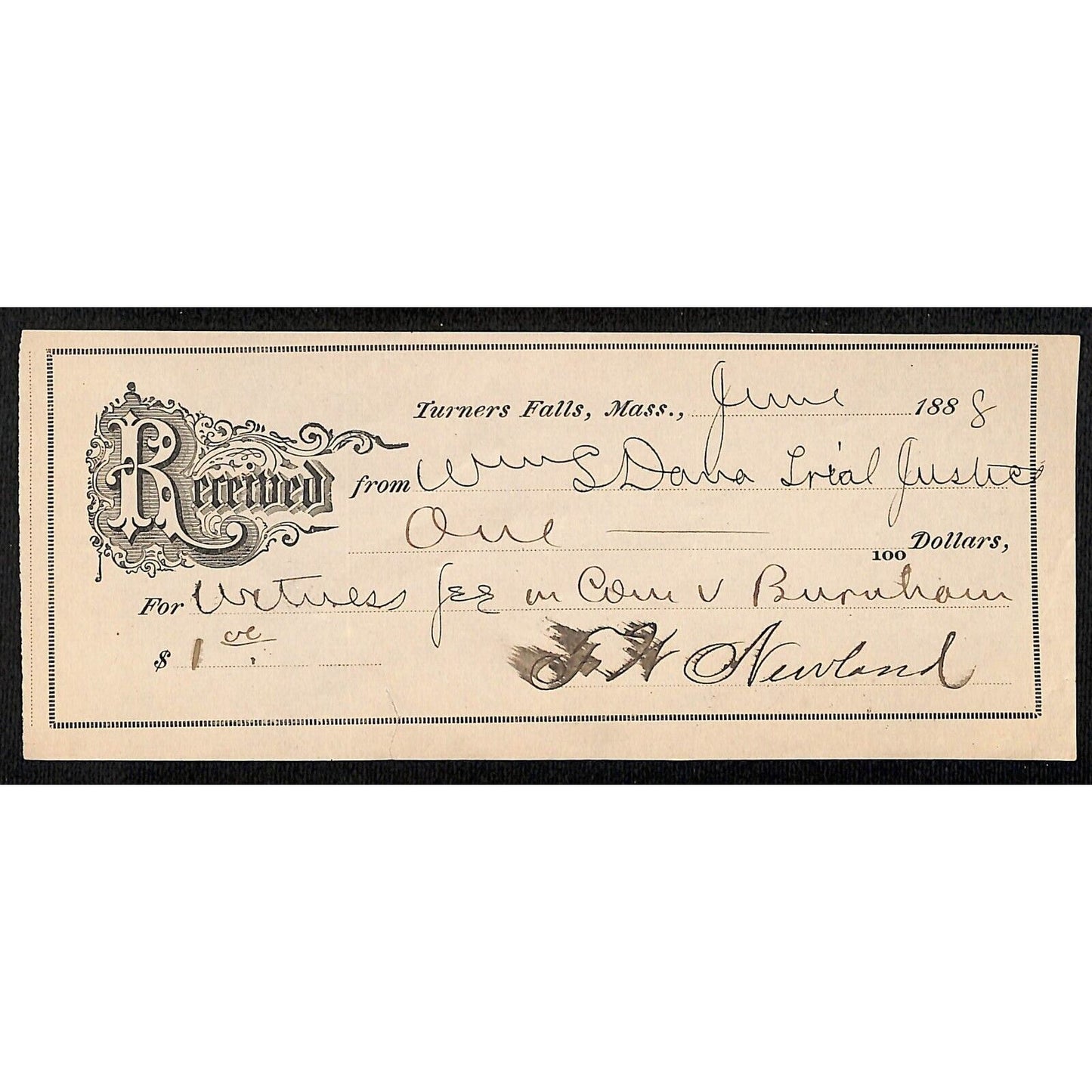Turners Falls, MA 1888 Receipt "William S Dana" Trail Justice