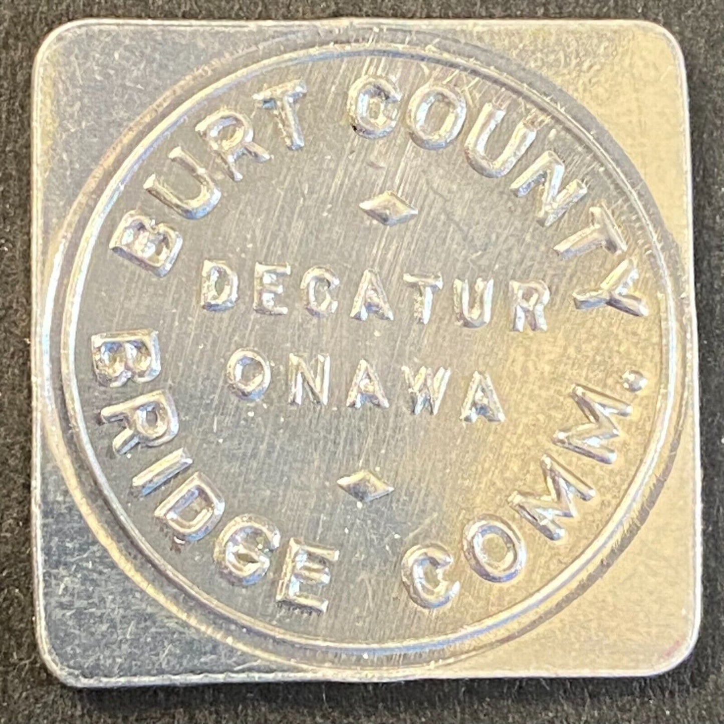 Burt County Decatur Onawa Bridge Comm G/F 10c in Toll Token Alum 24mm - UNC VGC
