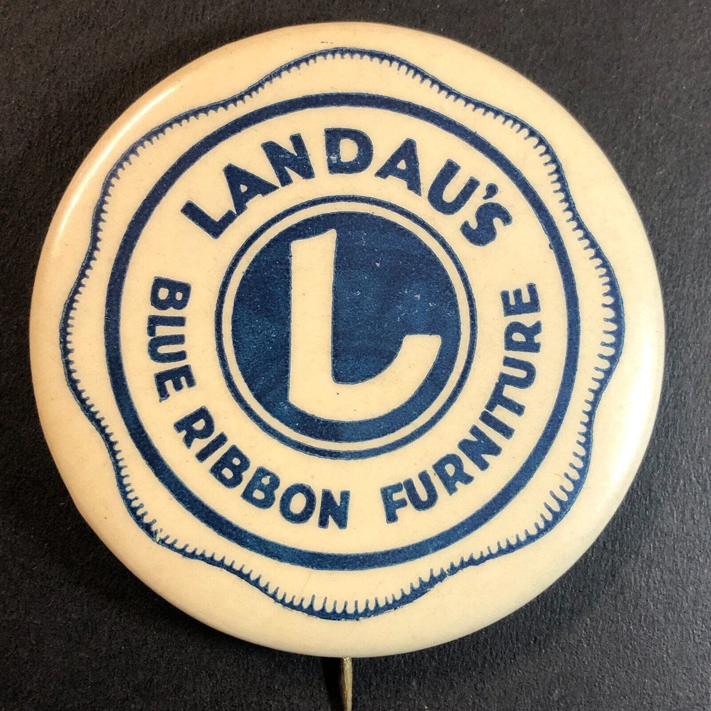 Landau's Blue Ribbon Furniture Steel Pinback Button c1935-50's 2 1/8"