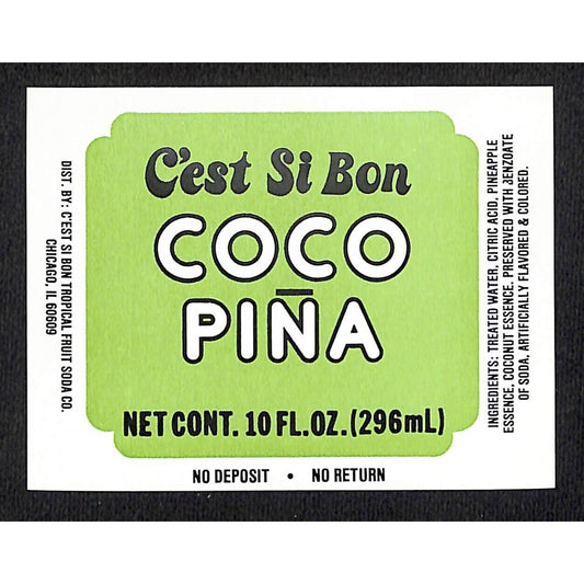 C'est Si Bon Coco Pina Soda Label C'est Si Bon Tropical Soda Co Chicago c1970's
