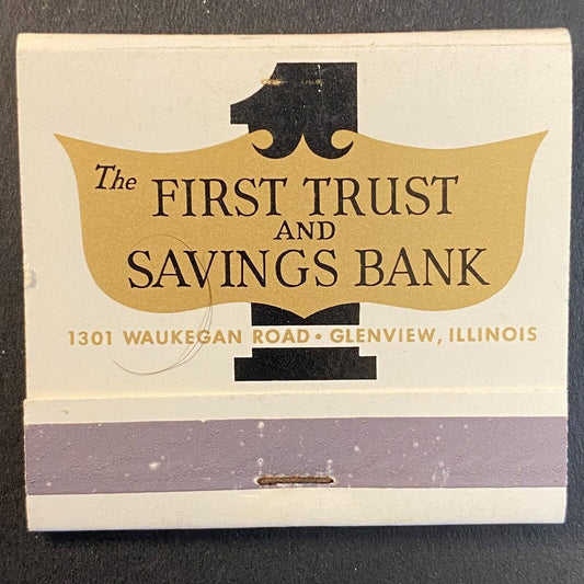 First Trust and Savings Bank Glenview, IL c1960's-1973 Full Matchbook VGC