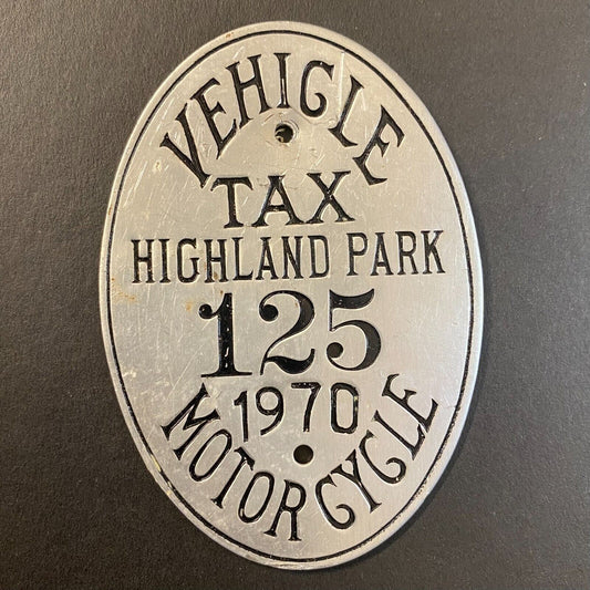 1970 Highland Park Motorcycle Vehicle Tax License Tag Medallion #125 Alum 3 1/4"