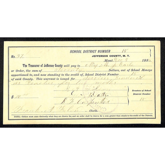 1886 Jefferson County Montana Territory School Warrant Rendered as Teacher