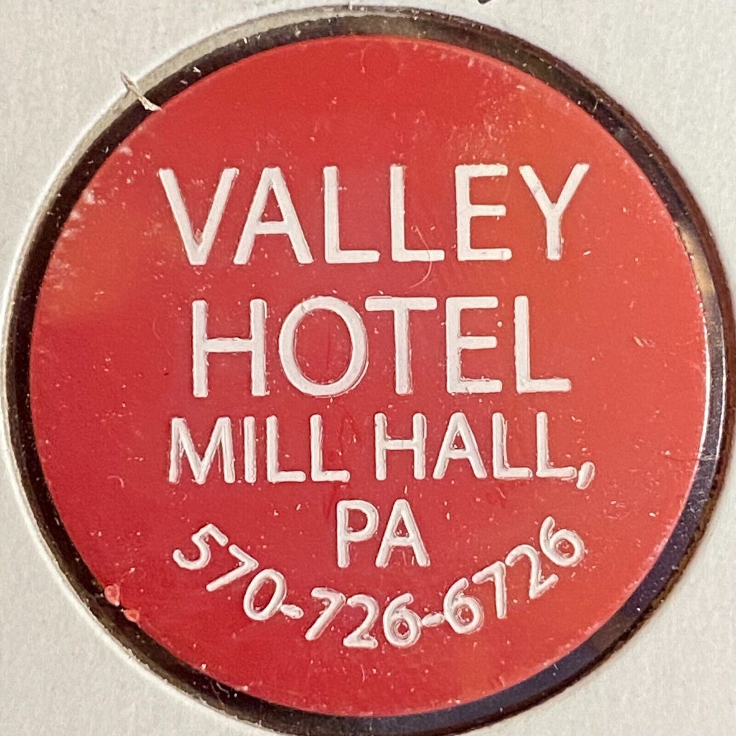 Mill Hall, PA Valley Hotel Plastic Token Good For One Bottle Beer Red
