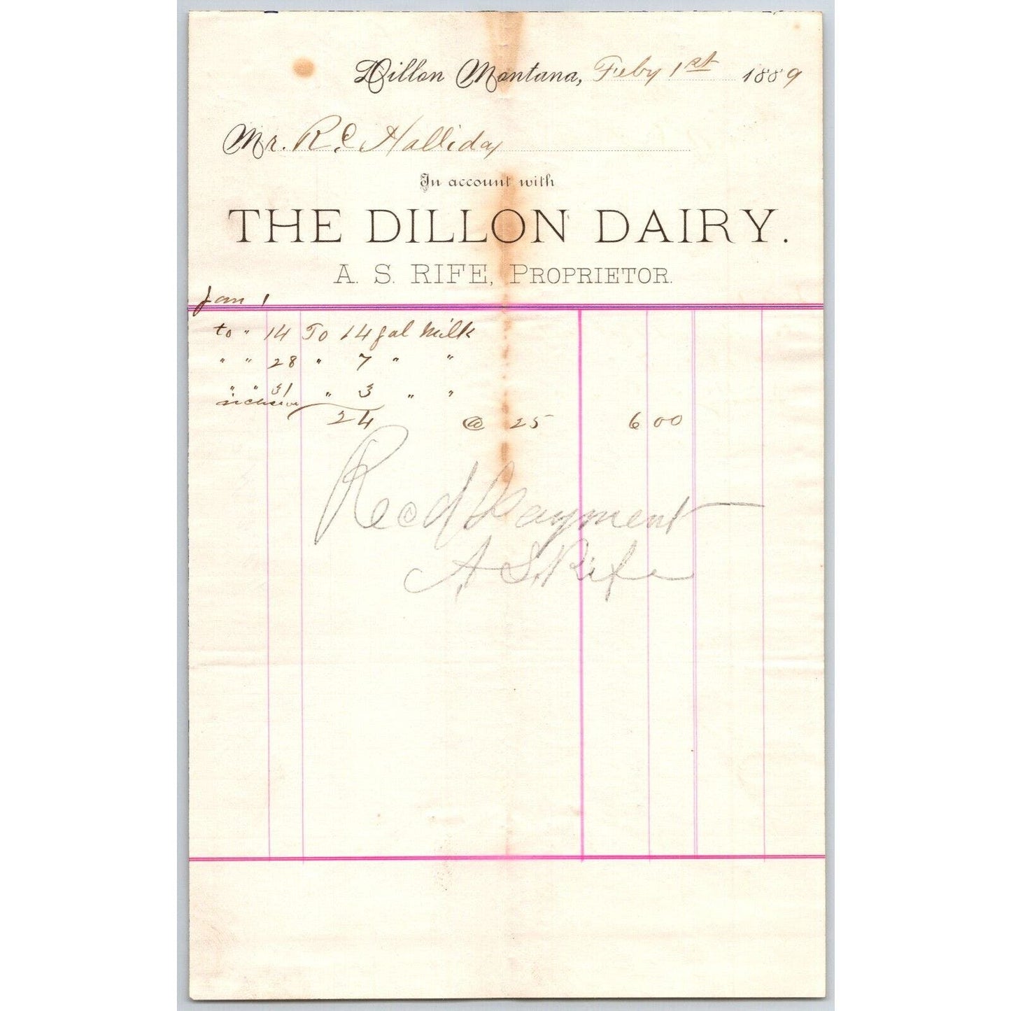 Dillon MT A.S. Rife Dillon Dairy 1889 Gallons Milk Billhead R.C. Halliday*