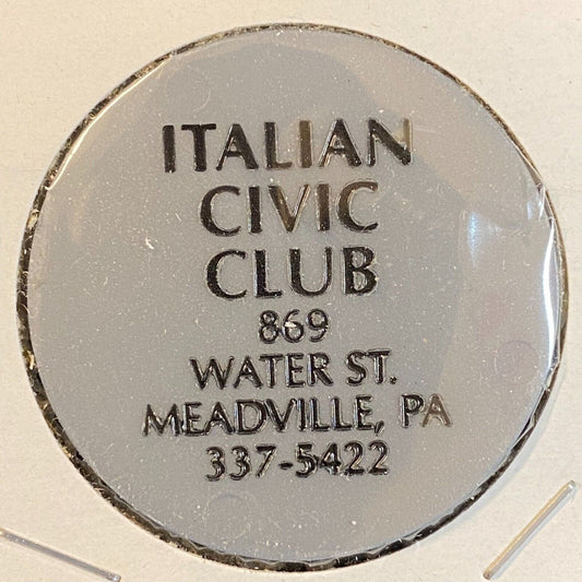 Meadville, PA Italian Civic Club c1980's-90's Plastic Token - G/F One Happy Hour