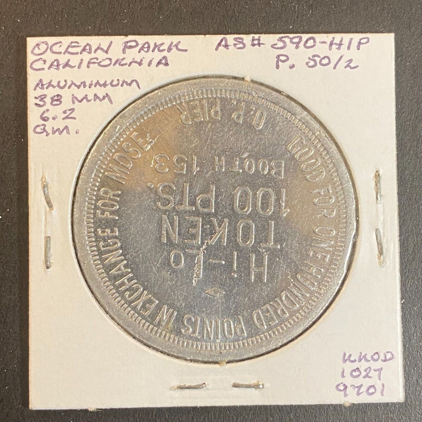 Ocean Point, CA Alum Hi-Lo 100 Points Amusement Token c1940's 38mm Scarce